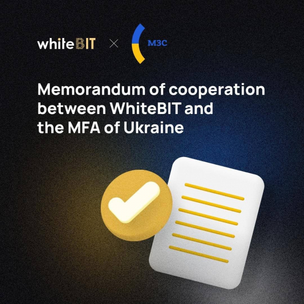Одна из крупнейших в Европе криптовалютных бирж WhiteBIT и МИД Украины подписали меморандум о взаимопонимании и сотрудничестве - Life